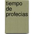 Tiempo de Profecias