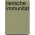 Tierische Immunitat