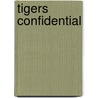 Tigers Confidential door Jim Hawkins