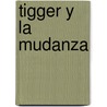 Tigger y La Mudanza door Walt Disney