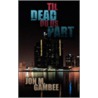 Til Dead Do Us Part door Jon M. Gambee