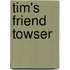 Tim's Friend Towser