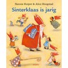 Sinterklaas is jarig by Nannie Kuiper