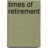Times Of Retirement door George Matheson