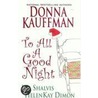 To All A Good Night by Jill Shalvis