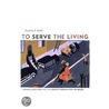 To Serve The Living door Suzanne Smith
