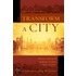 To Transform A City
