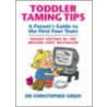 Toddler Taming Tips by Christopher Green