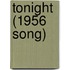 Tonight (1956 Song)