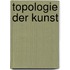 Topologie der Kunst