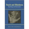 Touch and Blindness by Unknown