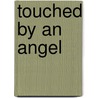 Touched by an Angel door Martha Williamson
