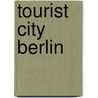 Tourist City Berlin by Jane Richter