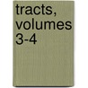 Tracts, Volumes 3-4 door Richard Price