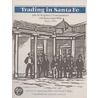 Trading in Santa Fe door John M. Kingsbury