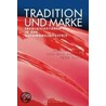 Tradition und Marke by Willi Diez