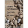 Trainer Development door Wright Tony
