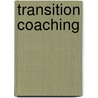 Transition Coaching door Franz Metz
