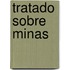 Tratado Sobre Minas