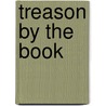 Treason By The Book door Jonathan D. Spence