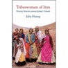 Tribeswomen of Iran by Julia Huang