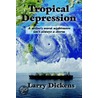 Tropical Depression by Larry Dickens