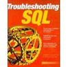 Troubleshooting Sql door Forrest Houlette
