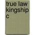 True Law Kingship C