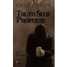Truth Seer Prophesy by Dean Butler