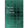 Truth in the Making door Robert C. Miner