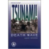Tsunami! Death Wave door Margo Sorenson