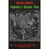 Tubelo's Green Fire door Shani Oates