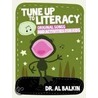 Tune Up To Literacy door Dr. Al Balkin