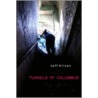 Tunnels of Columbus door Jeff Hilson