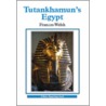 Tutankhamun's Egypt by Frances Welsh