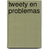 Tweety En Problemas