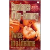 Twice in a Lifetime by Constance O'Day-Flannery