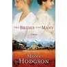 Two Brides Too Many by Mona Hodgson
