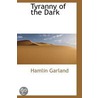 Tyranny Of The Dark door W.E. Mears