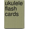 Ukulele Flash Cards door Onbekend