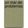 Un Mar de Problemas by Donna Leon