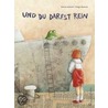 Und du darfst rein! by Heinz Janisch