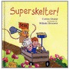 Superskelter!