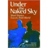 Under the Naked Sky door Onbekend