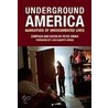 Underground America by Peter Ormer