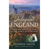 Underground England by Stephen Smith