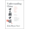 Understanding China door Dr John Bryan Starr