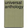 Universal Anthology door Richard Garnett