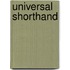 Universal Shorthand