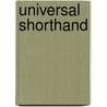 Universal Shorthand by William Leslie Musick